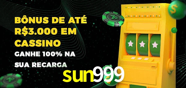 sun999 melhor bônus de depósito
