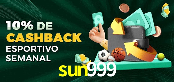 10% de bônus de cashback na sun999